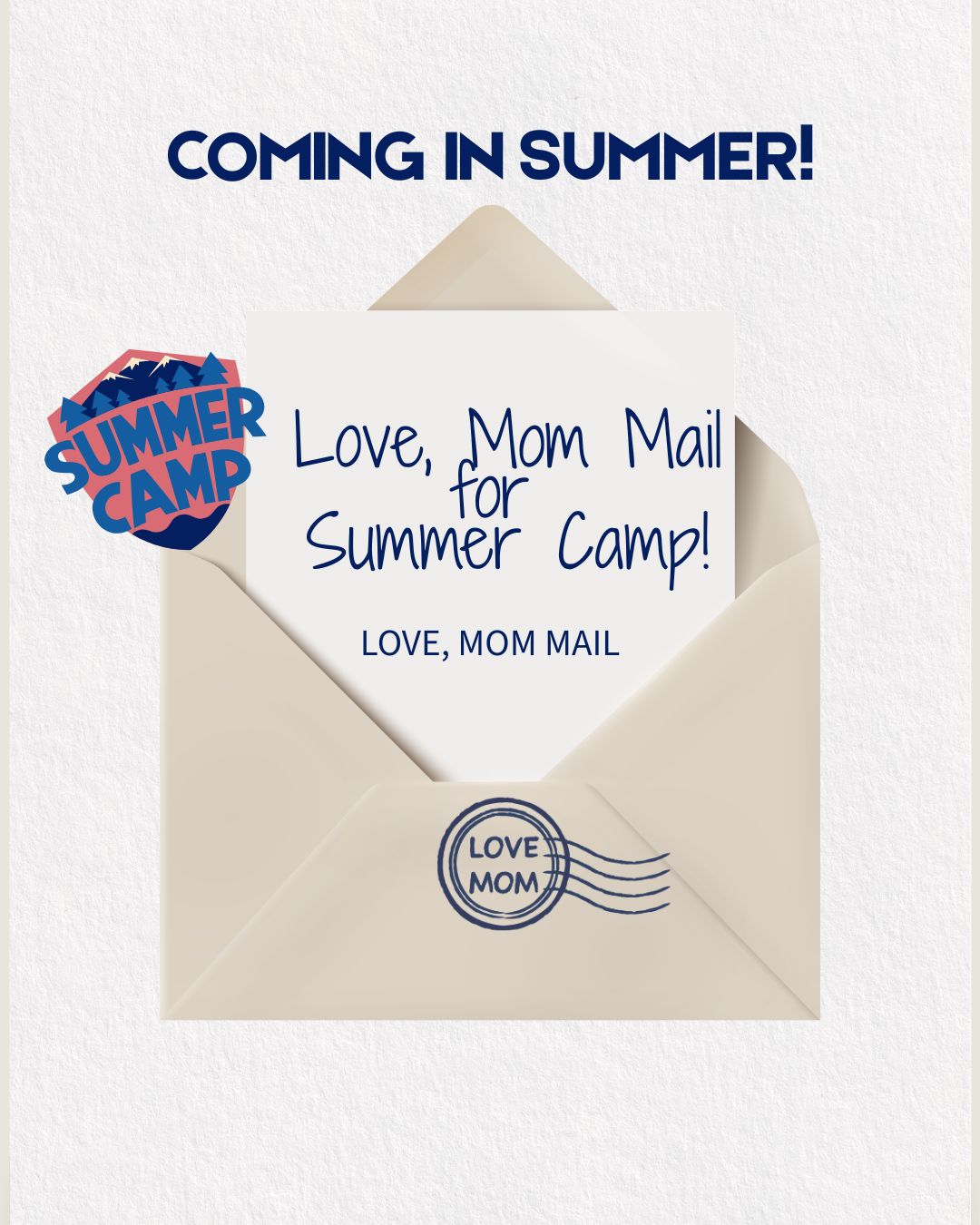 Love, Mom Mail for Summer Camp — Coming Soon